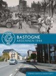 Stephen Smith ; Simon Forty - Bastogne