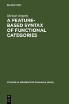 Michael Hegarty - A Feature-Based Syntax of Functional Categories