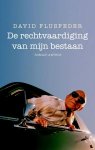 Flusfeder, David - De rechtvaardiging van mijn bestaan Flusfeder, David - De rechtvaardiging van mijn bestaan