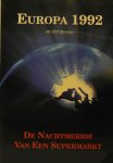 H.P. Medema - EUROPA 1992, DE NACHTMERRIE ..