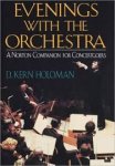 Holoman, D Kern - Evenings with the Orchestra - A Norton Companion for Concertgoers