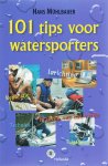 H. Mühlbauer - 101 tips voor watersporters / Hollandia watersportboek