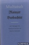 Multatuli - Mainzer Beobachter: met bijdragen van Karel van het Reve en Maarten Schneider