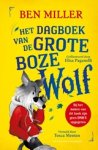Ben Miller - Het dagboek van de Grote Boze Wolf