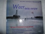 Otten, Harry/Kuiper, Jacob en Spek, Tom van der - Weer een eeuw. Het weer in Nederland van 1900 tot 2000