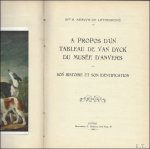 Geefs, Eug. - Etude des facades des maisons avec pignons a gradins, baties a Anvers au 16e et au 17e siecles +  Un brocanteur anversois au XVIIe siècle, 1913  + a prospos d'un tableau de van dyck du musee d?Anvers