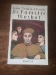 Singer, isaac Bashevis - De familie Moskat