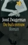 Joost Zwagerman, - De  buitenvrouw,