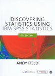 Field, Andy P. - Discovering statistics using IBM SPSS Statistics and sex and drugs and rock 'n roll (4th ed.)