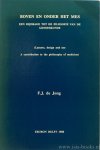 JONG, F.J. DE - Boven en onder het mes. Een bijdrage tot de filosofie van de geneeskunde.