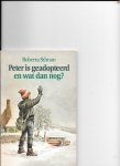 Silman, Roberta - Peter is geadopteerd en wat dan nog