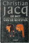 Christian Jacq, Carla Benink, Hendrikje M. Nouwens - De wet van de woestijn De rechter van Egypte deel 2