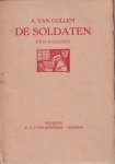 Collem, A. van - De soldaten. Een visioen