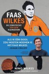 WILKES, NINO - Faas Wilkes -De zoektocht van een kleinzoon WILKES, NINO - Faas Wilkes -De zoektocht van een kleinzoon