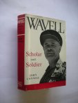Connell, John - Wavell. Scholar and Soldier. To June 1941
