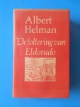 Helman, Albert (pseudoniem van Lou Lichtveld) - De foltering van Eldorado