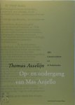Thomas Asselijn - Op- en ondergang van Mas Anjello, of, Napelse beroerte (voorgevallen, in 't jaar 1647) 1668 treurspel