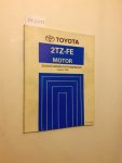 Toyota: - Toyota 2TZ-FE Motor Zusatz-Werkstatthandbuch August, 1996