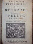- Maendelyke uittreksels of boekzael der geleerde werelt - Maendelyke uittreksels of boekzael der geleerde werelt