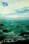 Crowdy, M - History of Lyle Shipping Company Limited