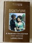Edmonds, Janet - Legacy of Love | A Nabob's Daughter (Large Print)