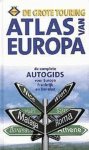  - GROTE TOURING ATLAS VAN EUROPA