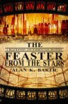 Baker, Alan K. - The Feaster From the Stars (Blackwood and Harrington #2)
