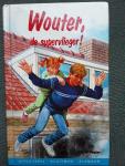 Vegter, Chris - Wouter, de supervlieger!