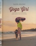 Brathen, Rachel - Yoga Girl Brathen, Rachel - Yoga Girl