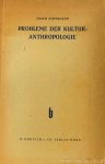 ROTHACKER, E. - Probleme der Kulturanthropologie.
