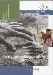 Koos van Schaik - Activiteitenbegeleiding / 409 / Theorieboek / Traject Welzijn
