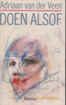 Veen (Venray, 16 december 1916 - Den Haag, 7 maart 2003), Adriaan van der - Doen alsof