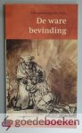 Groe, Theodorus van der - De ware bevinding Groe, Theodorus van der - De ware bevinding