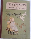 FRANCE, Anatole et MONVEL, M. B. de (illustrations) - Nos Enfants. Scenes de la ville et des champs