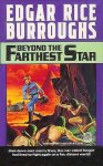 Burroughs, Edgar Rice - Beyond the Farthest Star
