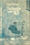 Knap, Henri .. Vertaling W. van Elden - De Ronde van `43