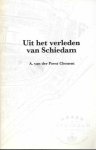 Drs. A. van der Poest Clement - Uit het verleden van Schiedam