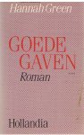 Green, Hannah (Joanne Greenberg) - Goede gaven