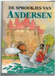 Andersen, H.C. - De sprookjes van Andersen / druk 1