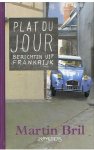 Bril, Martin - Plat du jour - berichten uit Frankrijk