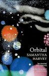 Harvey, Samantha - Orbital