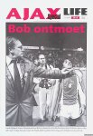 Haarms, Bob - Ajax Life Special: Bob ontmoet, gesprekken met bekende Ajacieden deel 1 Haarms, Bob - Ajax Life Special: Bob ontmoet, gesprekken met bekende Ajacieden deel 1