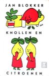 Blokker, Jan - Knollen en citroenen