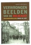 Gerstenfeld, Manfred - Verwrongen beelden van de Holocaust / geschiedvervalsing onder de loep