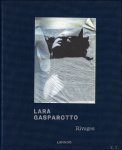 Lara Gasparotto ; Peter Verhelst ; Michel Poivert ; Astrid Alben : translation - Lara Gasparotto : rivages