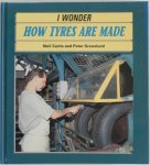 Curtis Neil, illustraties Greenland Peter - I Wonder How Tyres are Made (autobanden)