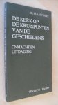 Fiolet Dr. H.A.M. - De kerk op de kruispunten van de geschiedenis