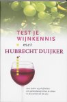 Hubrecht Duijker - Test Je Wijnkennis Met Hubrecht Duijker