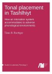 Roettger, Timo B.: - Tonal placement in Tashlhiyt: How an intonation system accommodates to adverse phonological environments (Studies in Laboratory Phonology)