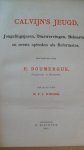 Doumergue E. hoogleraar/ vertaling W.F.A.Winkel - Calvijn's jeugd